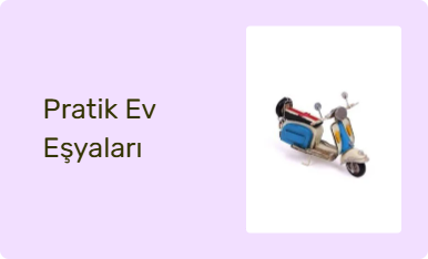 Pratik Ev Eşyaları