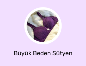 Büyük Beden Sütyen