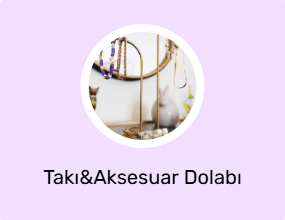 Takı&Aksesuar Dolabı