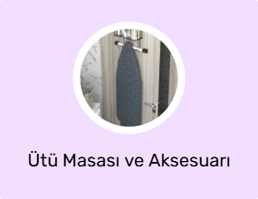 Ütü Masası ve Aksesuarı