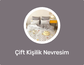 Çift Kişilik Nevresim Takımları