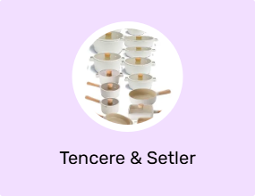 Tencere & Setler