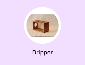 Dripper