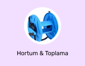 Hortum & Toplama Ürünleri