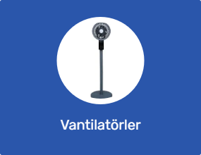 Vantilatörler
