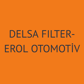 DELSA FILTER-EROL OTOMOTİV