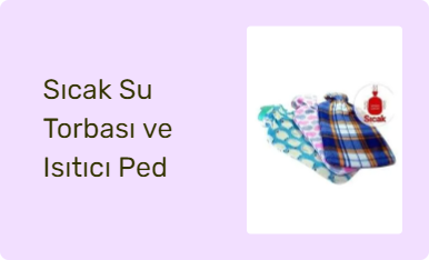 Sıcak Su Torbası ve Isıtıcı Ped