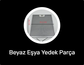 Beyaz Eşya Yedek Parça