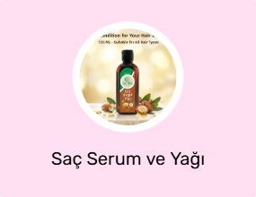 Saç Serum ve Yağı
