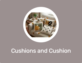 Cushions and Cushion Covers