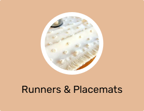 Runners & Placemats