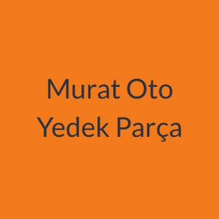 Murat Oto Yedek Parça