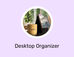 Desktop Organizer