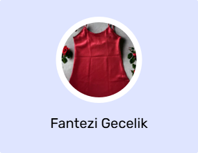 Fantezi Gecelik