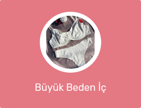 Büyük Beden İç Çamaşırı