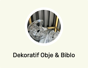 Dekoratif Obje & Biblo