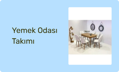 Yemek Odası Takımı