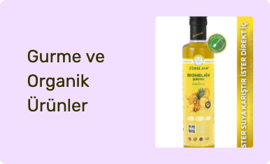 Gurme ve Organik Ürünler