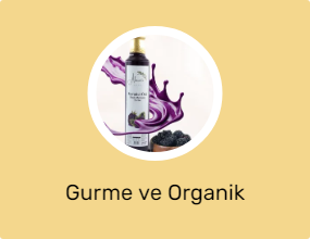 Gurme ve Organik Ürünler
