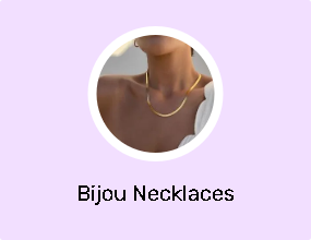 Bijou Necklaces