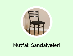 Mutfak Sandalyeleri