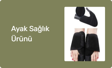 Ayak Sağlık Ürünü