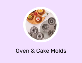 Oven & Cake Molds