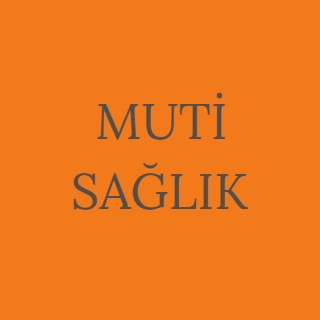 MUTİ SAĞLIK