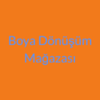 Boya Dönüşüm Mağazası