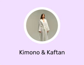 Kimono & Kaftan