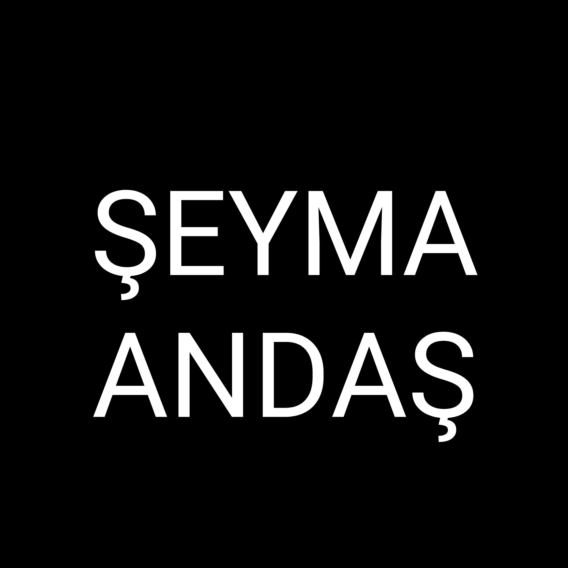 ŞEYMA ANDAŞ