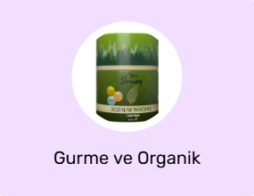 Gurme ve Organik Ürünler