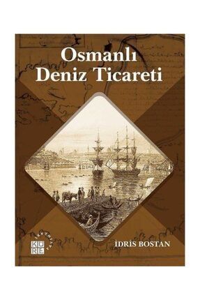 Osmanli Deniz Tarihine Dair Bilinmeyenler
