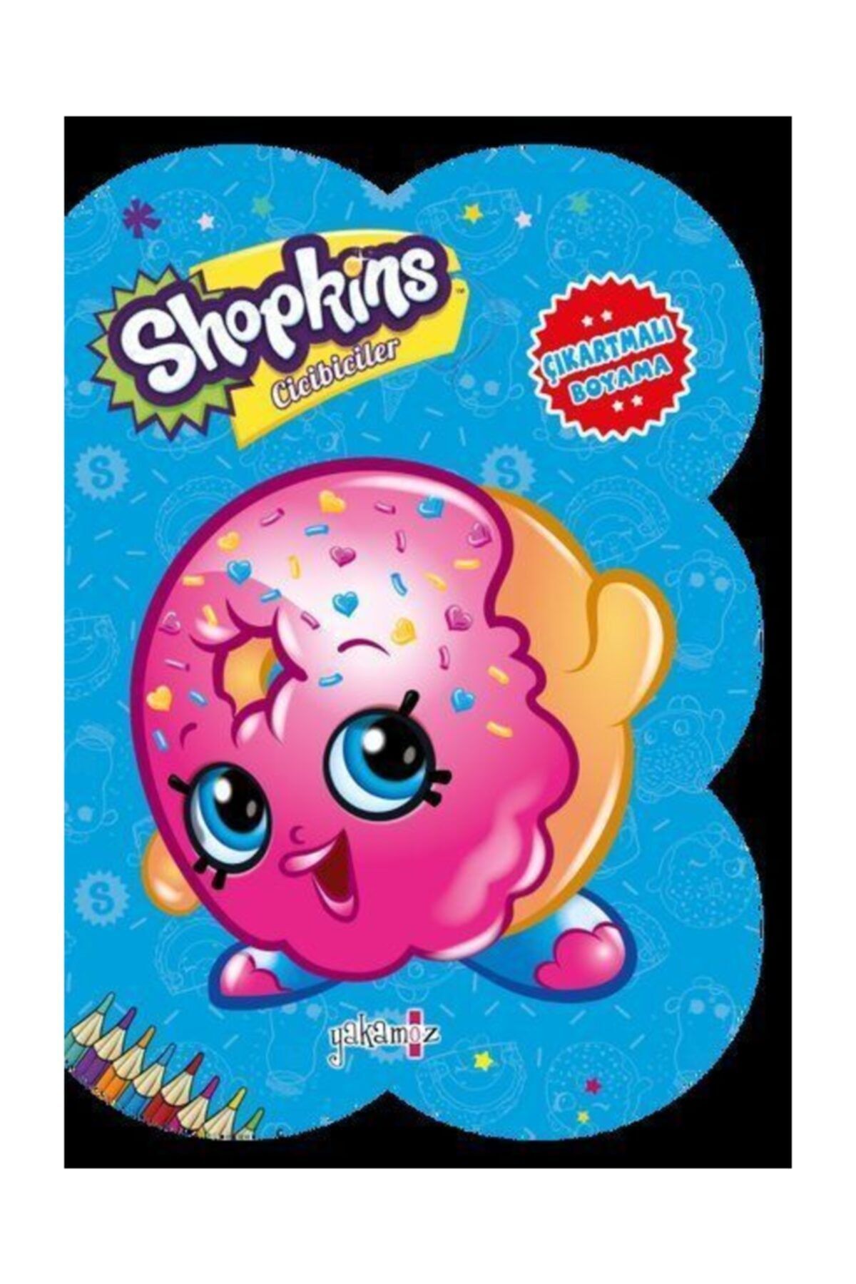 Yakamoz Yayinlari Shopkins Cicibiciler Mavi Cikartmali Boyama Kolektif Trendyol