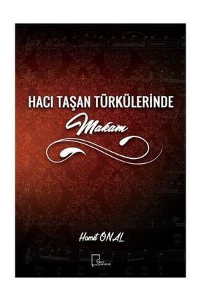 Hacı Taşan Türkülerinde Makam 465026