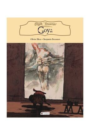 Büyük Ressamlar: Goya Olivier Bleys - Olivier Bleys 419924