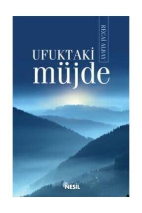 Nesil Yayınları Ufuktaki Müjde