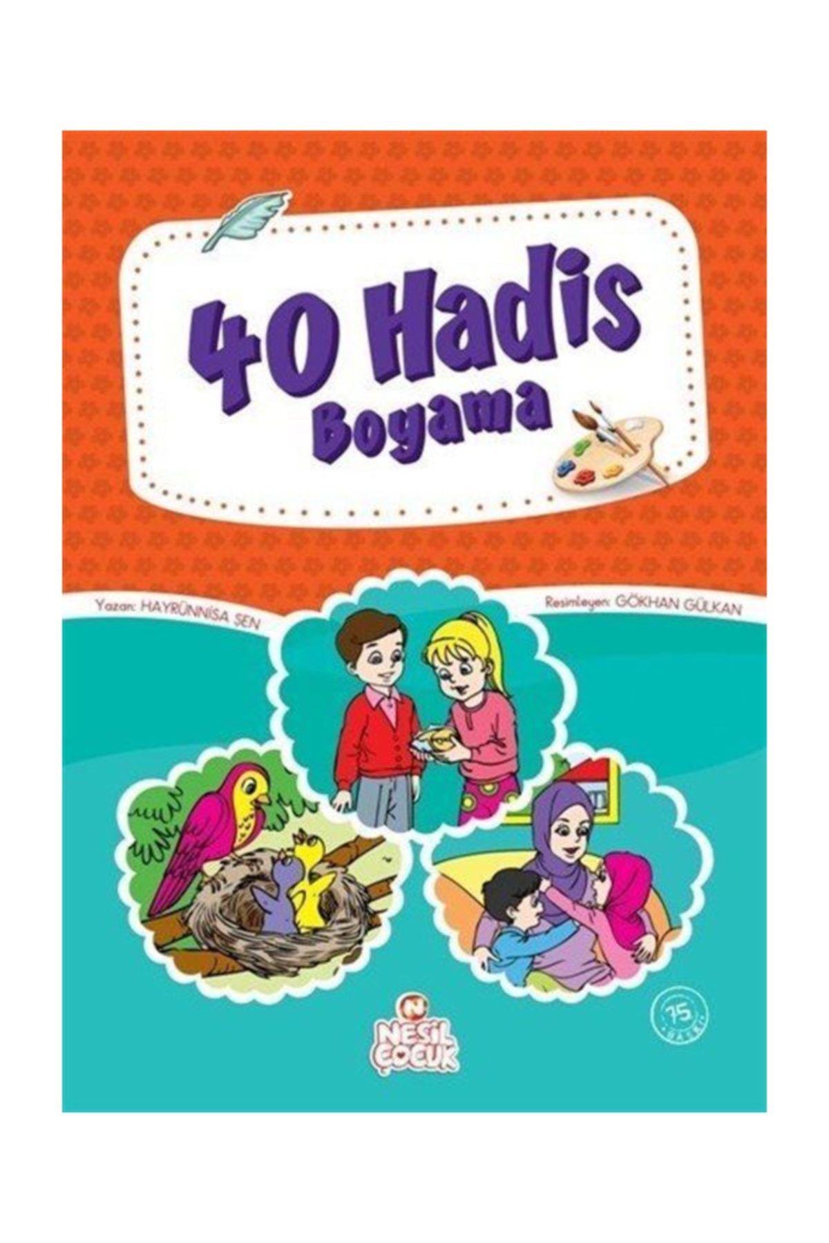 Nesil Cocuk Yayinlari 40 Hadis Boyama Trendyol