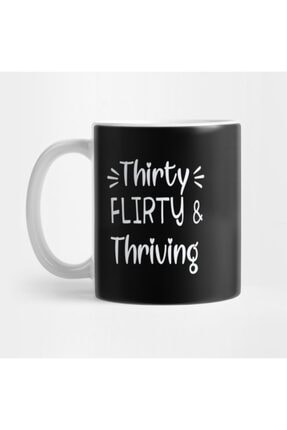Thirty Flirty And Thriving Kupa FIZELLO-0490320