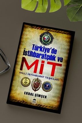 Türkiye'de Istihbaratçılık Ve Mit KTP00100