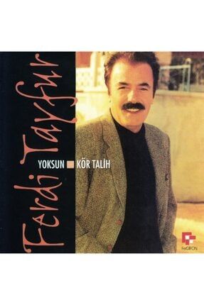Yoksun / Kör Talih - Cd Ferdi Tayfur CDT0016391