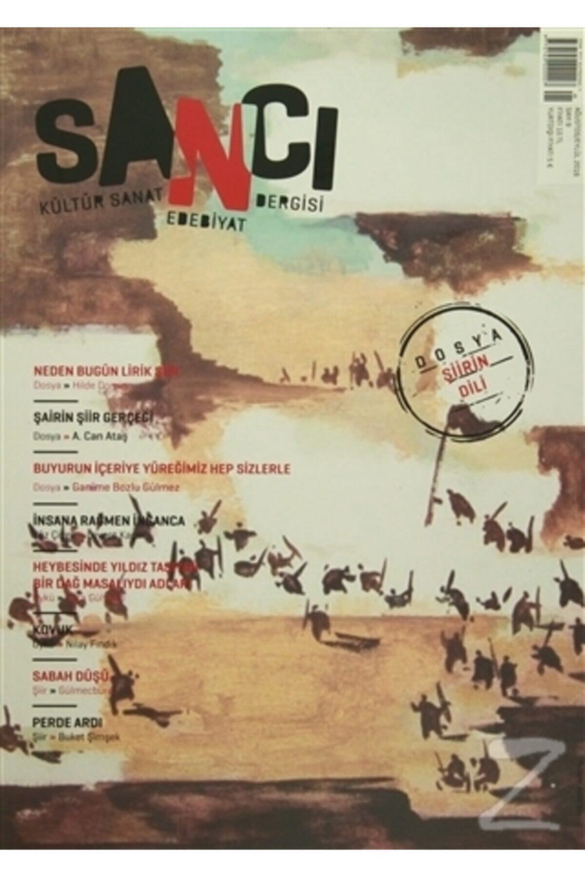 Sancı Kültür Sanat Edebiyat Dergisi Sayı : 9 Ağustos 5