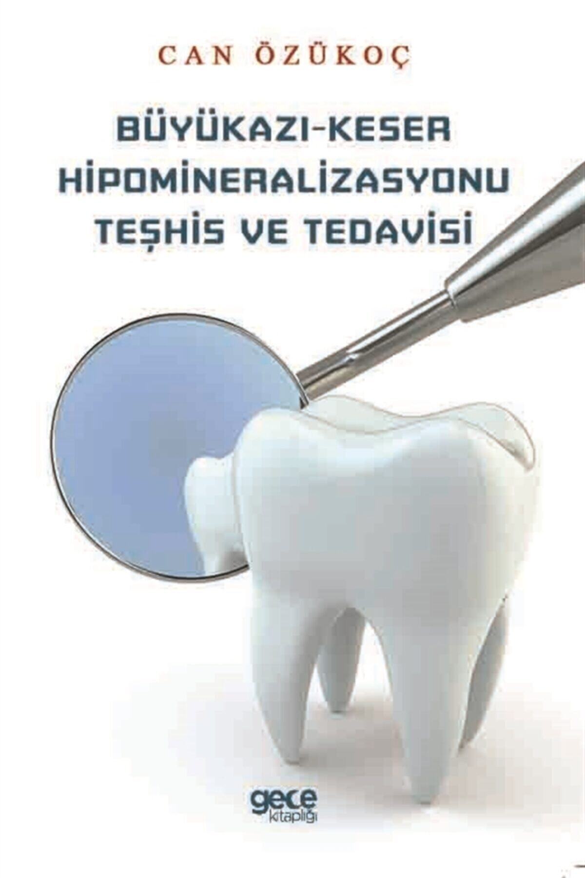 Büyükazı-Keser Hipomineralizasyonu Teşhis ve Tedavisi 3