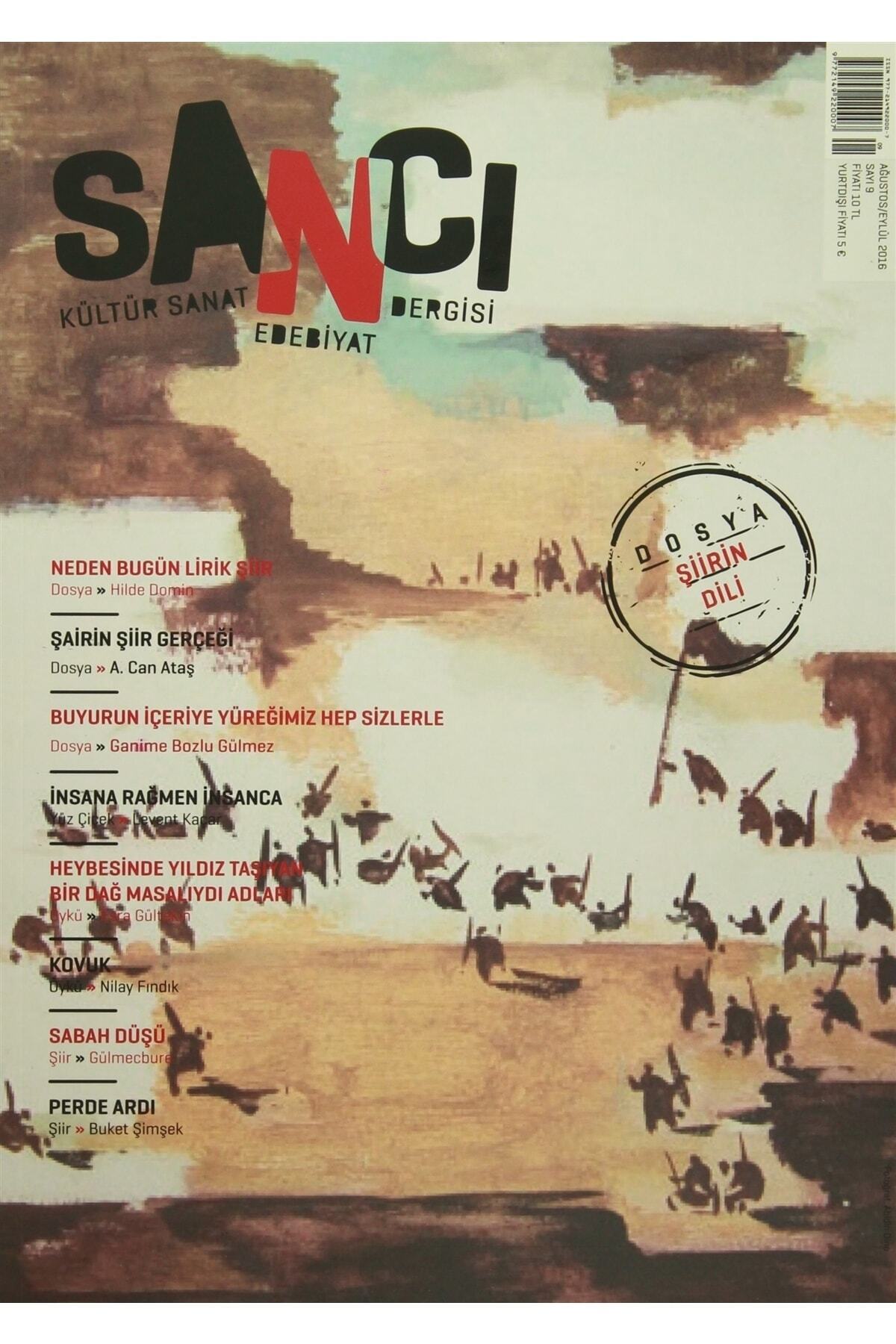 Sancı Kültür Sanat Edebiyat Dergisi Sayı : 9 Ağustos 2