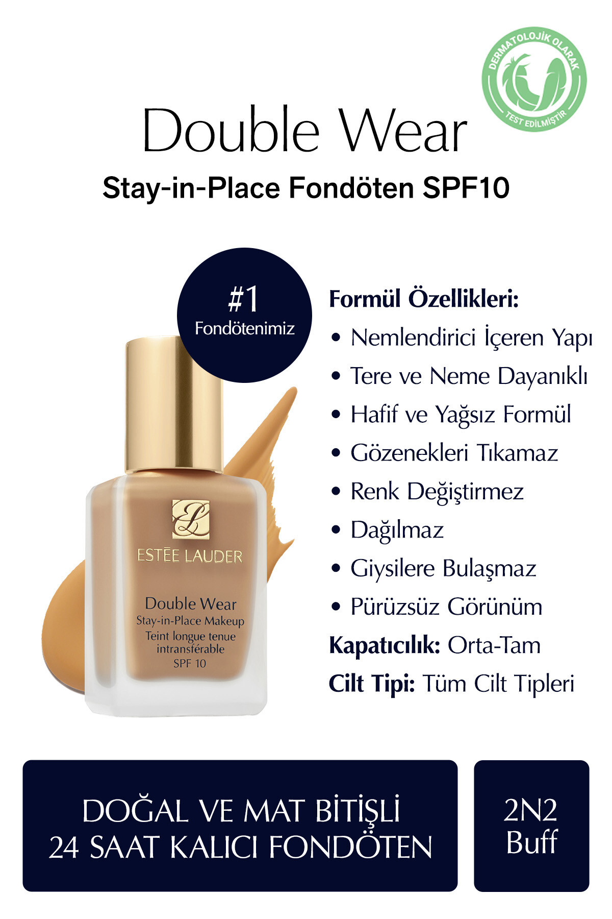 Estee Lauder Doğal ve Mat Bitişli - Double Wear Stay-in-Place Fondöten SPF 10 ( 2N2 Buff ) - 30 ml