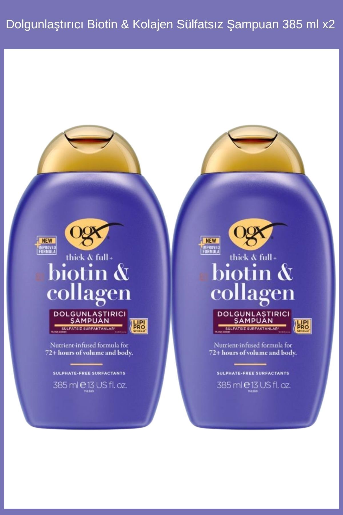 OGX Dolgunlaştırıcı Biotin & Kolajen Sülfatsız Şampuan 385 ml x2