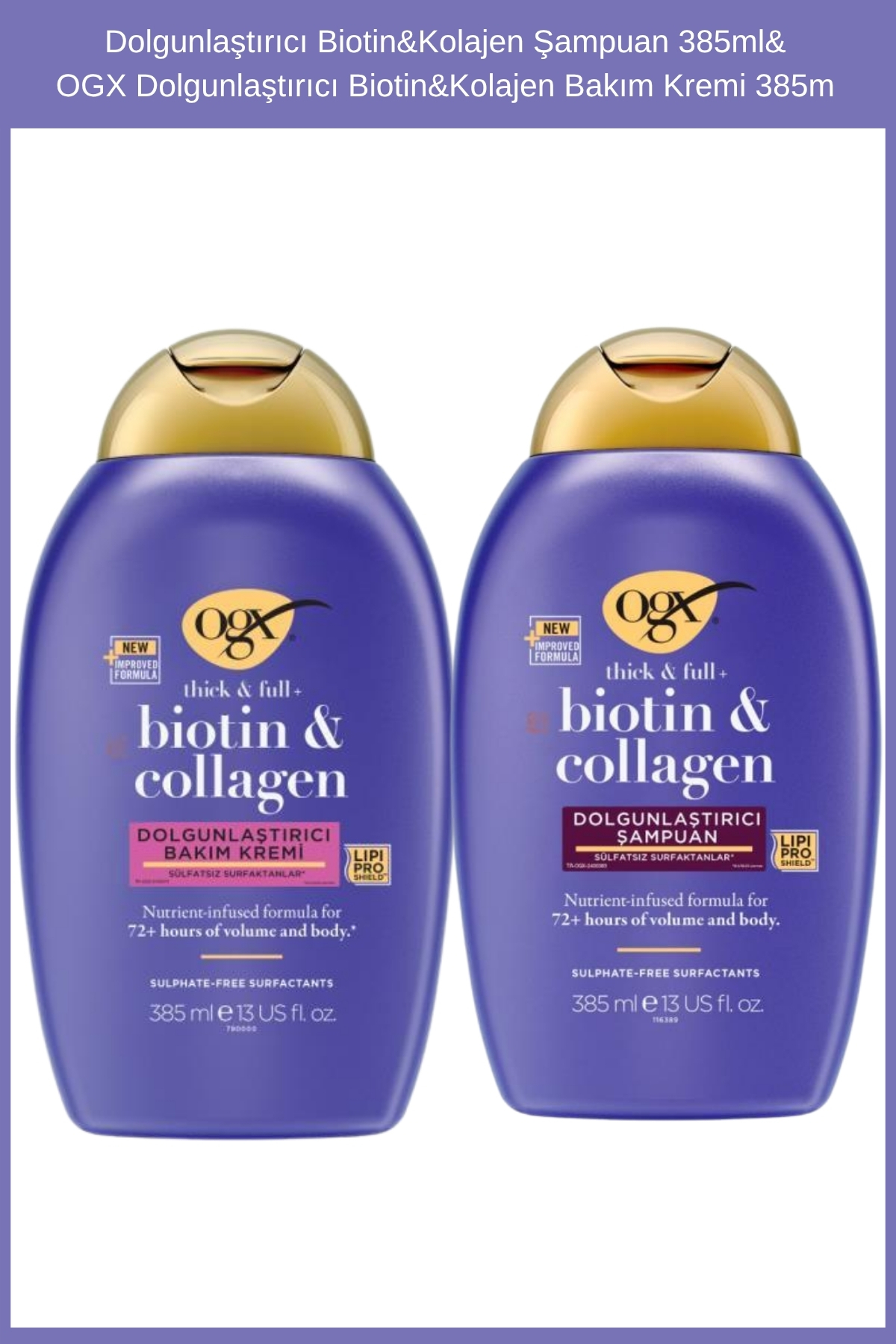 OGX Dolgunlaştırıcı Biotin&Kolajen Şampuan 385ml+OGX Dolgunlaştırıcı Biotin&Kolajen Bakım Kremi 385m