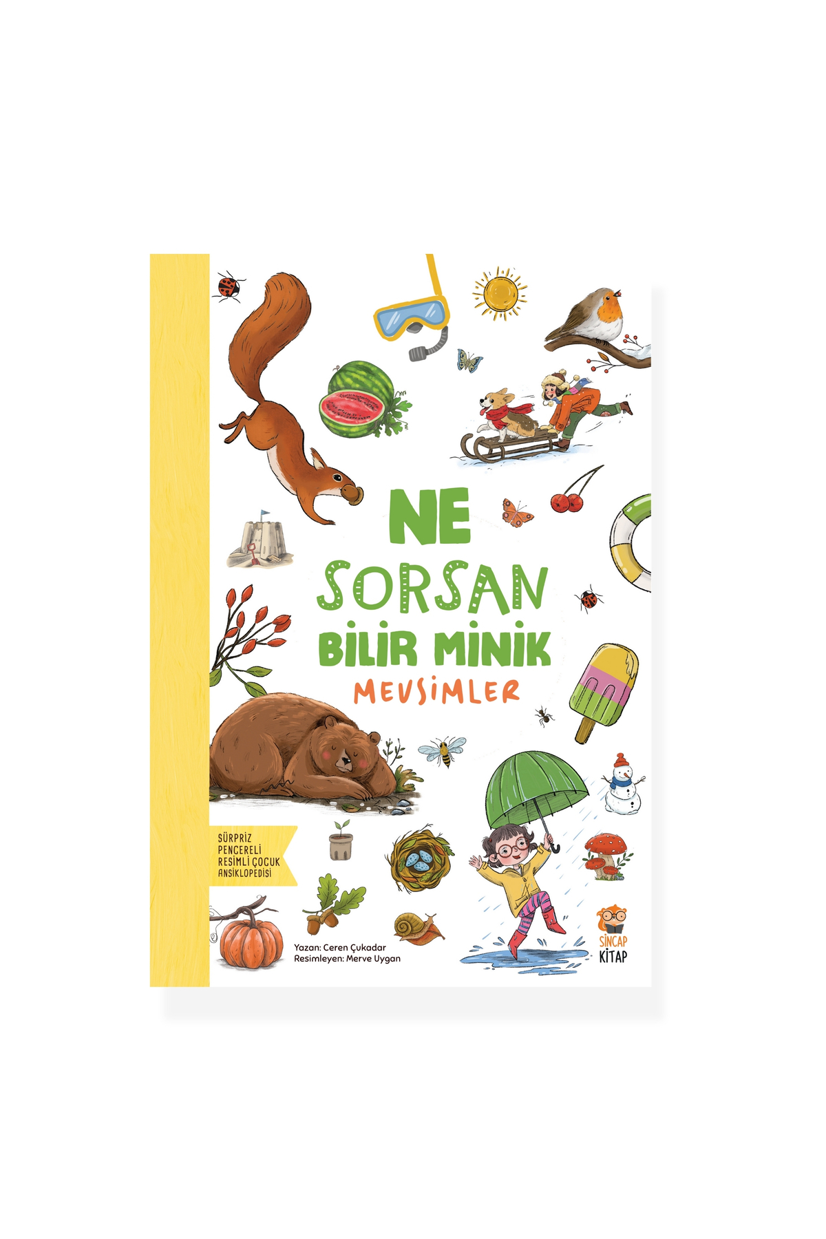 Sincap Kitap Ne Sorsan Bilir Minik - Mevsimler