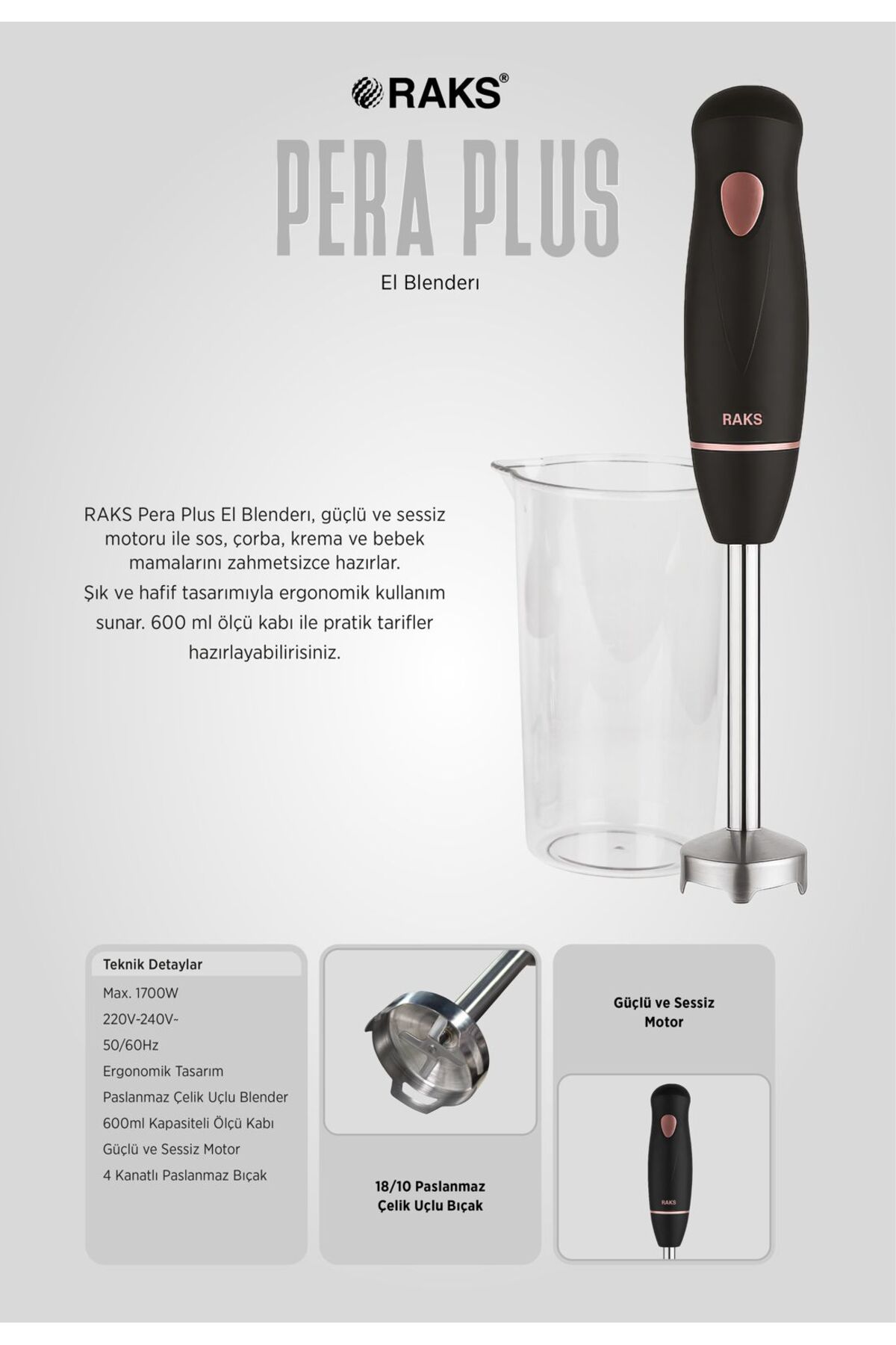 Raks Pera Plus 1700 Watt Paslanmaz 4 Bıçaklı 600 ML.Ölçme Kabı ve ...
