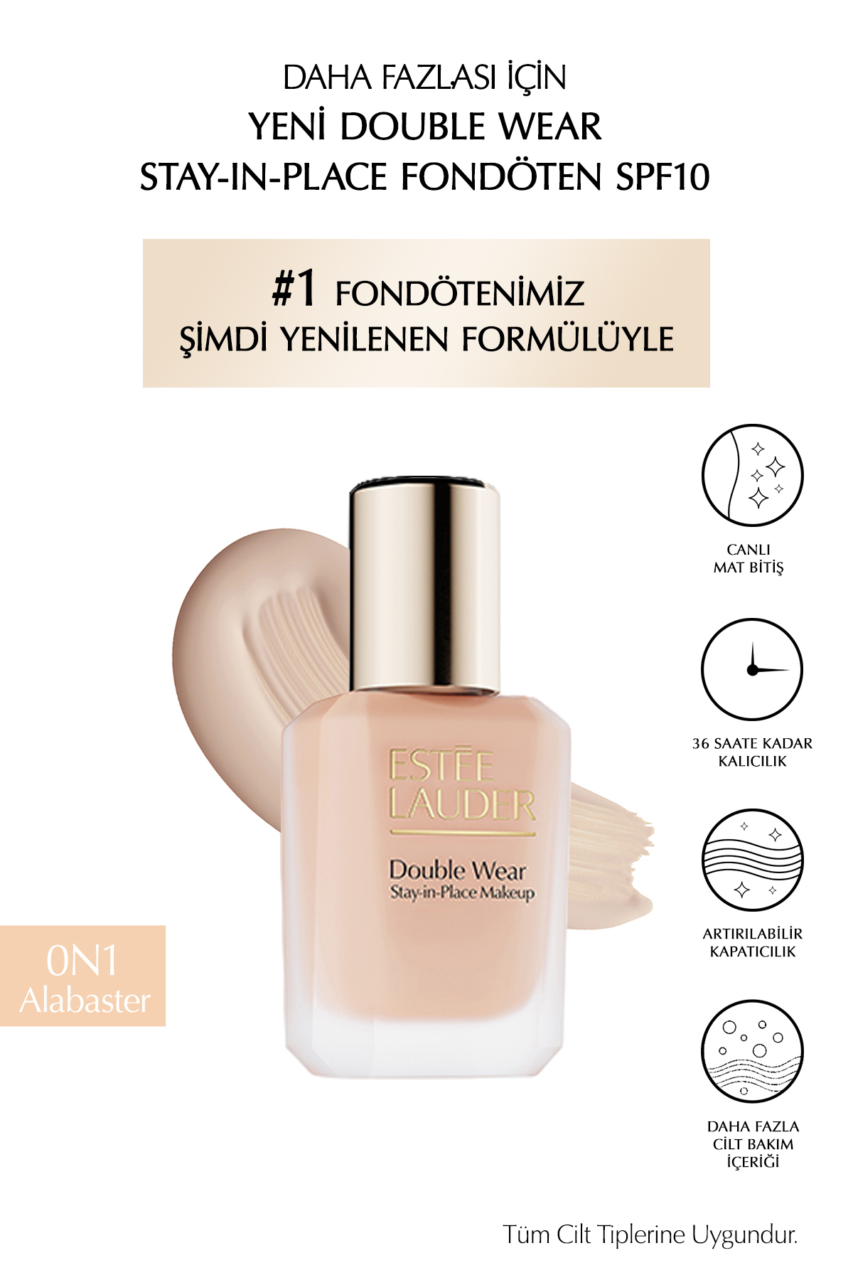 Estee Lauder Double Wear Stay-in-Place Fondöten SPF10 Canlı Mat Bitiş (0N1 ALABASTER) 30ml - Fiyatı, Yorumları